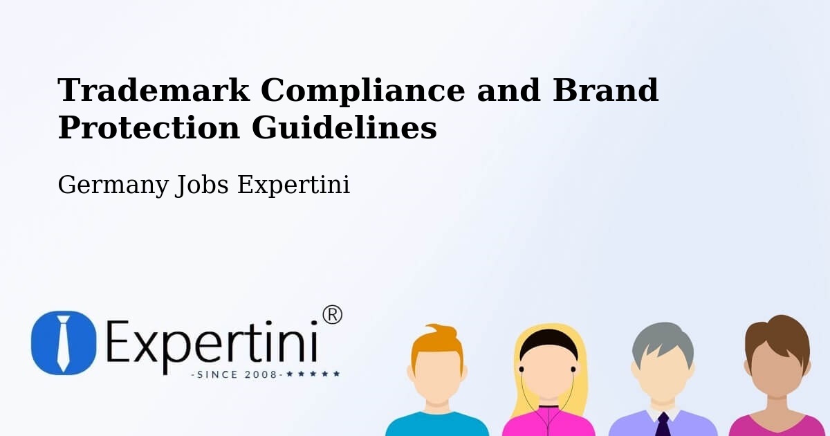 Trademark & Brand Protection Guidelines – Triptis - Germany Jobs Expertini